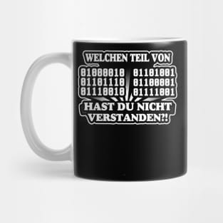 Informatiker Binär Verständnis Lustig Welchen Teil Verstanden Mug